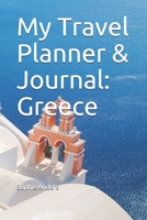 My Travel Planner & Journal: Greece 1660403677 Book Cover