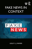 Fake News in Context 0367416808 Book Cover