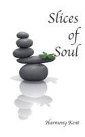 Slices of Soul (The Soul Poetry) B0G4MJHB2G Book Cover