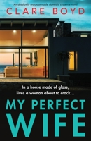 My Perfect Wife 1838881689 Book Cover