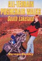 All-Terrain Pushchair Walks : South Lakeland 1850588171 Book Cover