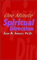 One Minute Spiritual Direction 1403331375 Book Cover