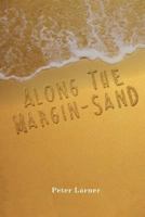 Along the Margin-Sand 1545168814 Book Cover