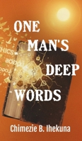 One Man's Deep Words B0GC3CSHPV Book Cover