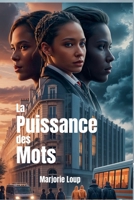 La Puissance des Mots: Une enquête romancée sur les routes migratoires (Dossiers H) (French Edition) 2492725022 Book Cover