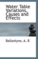 Water Table Variations, Causes and Effects 0526593660 Book Cover