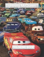 Lightning Mcqueen Coloring Book: Lightning Mcqueen Coloring Book: Creative Lightning Mcqueen Coloring Books For Adult And Kid. Action Book Lover Gifts Paperback 100 pages size 8,5 * 11 in B08RC4BKM1 Book Cover