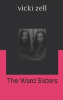 The Ward Sisters 1790464471 Book Cover