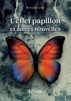 L'Effet papillon et autres nouvelles (French Edition) 2823140026 Book Cover