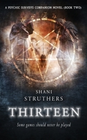 Thirteen 1980415145 Book Cover