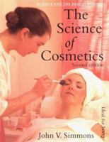 Science of Cosmetics: Science and the Beauty Business 0333638042 Book Cover