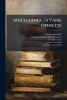 Miscellanea Di Varie Operette... 1245753959 Book Cover