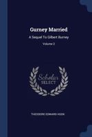 Gurney Married: A Sequel to Gilbert Gurney: 2 1377154726 Book Cover