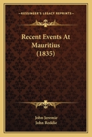 Recent Events At Mauritius 1166958965 Book Cover