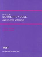 Bankruptcy Code and Related Materials 0314275118 Book Cover