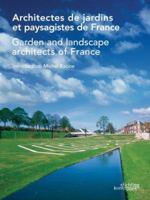 Garden and Landscape Architects of France 9058561453 Book Cover