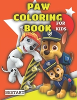 PAW COLORING BOOK FOR KIDS 1675071993 Book Cover