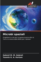 Microbi spaziali (Italian Edition) 6209721257 Book Cover
