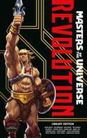 Masters of the Universe: Revolution Library Edition 1506756719 Book Cover