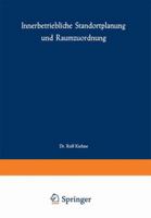 Innerbetriebliche Standortplanung Und Raumzuordnung 3663006778 Book Cover