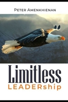Limitless Leadership B08Z88S1M2 Book Cover