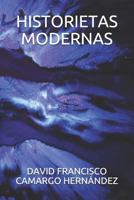 HISTORIETAS MODERNAS 1718157533 Book Cover