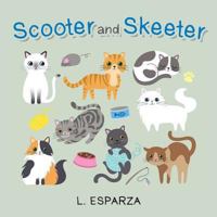 Scooter and Skeeter 1546270728 Book Cover