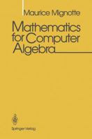 Mathematics for Computer Algebra 1461391733 Book Cover