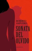 Sonata del Olvido / A Sonata to Forget 9562624897 Book Cover