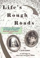 Life's Rough Roads 1466373466 Book Cover