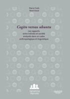 Cogito Versus Ubuntu: Les Rapports Entre Individu Et Soci�t� Analys�s Dans Un Cadre Anthropologique Et Linguistique 2950018211 Book Cover