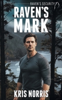 Raven's Mark (Raven's Security) B0GTM12ZGD Book Cover