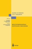 Multidimensional Diffusion Processes (Classics in Mathematics) 3662222019 Book Cover