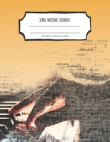 Song Writing Journal: Lined/Ruled Paper And Staff Manuscript Paper For Notes - Lyrics And Music. For Musicians-Music Lovers-Students- Songwriting. Book Notebook Journal 100 Pages 8.5x11in 1692678809 Book Cover