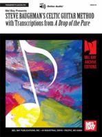 Steve Baughman's Celtic Guitar Method With Transcriptions 0786678550 Book Cover