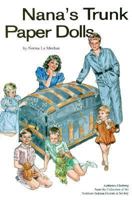 Nana's Trunk Paper Dolls 0875884385 Book Cover