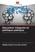 Éducation intégrale et politique publique 6207262646 Book Cover