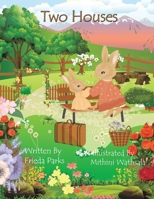 Two Houses 1984508725 Book Cover
