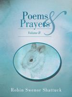 Poems and Prayers Volume II 1490843868 Book Cover