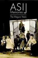 ASIJ Memories: The Meguro Years 1300920157 Book Cover