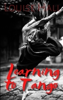 Learning to Tango: Sex, Lies & Webcams B08VXHQYG5 Book Cover