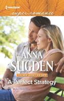 A Perfect Strategy 0373640145 Book Cover