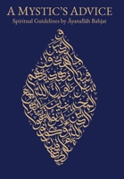 A Mystic's Advice: Spiritual Guidelines by Ayatullah Bahjat 195627636X Book Cover
