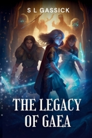 The Legacy of Gaea Volume I: The Underworld 1520450311 Book Cover