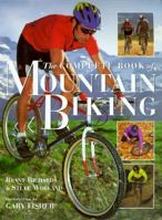 The Complete Book of Mountain Biking 0062730274 Book Cover