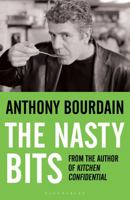 The Nasty Bits: Collected Varietal Cuts, Useable Trim, Scraps, and Bones