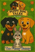 Puppy Dog Tales: The Funny Bunny B0FSF6LVP5 Book Cover