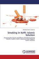 Smoking in Keffi: Islamic Solution 3659522341 Book Cover