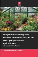 Adoção da tecnologia do Sistema de Intensificação do Arroz por pequenos agricultores (Portuguese Edition) 6209454380 Book Cover