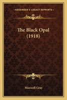 The Black Opal 1166474577 Book Cover